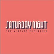 The Vintage Explosion - Saturday Night (2024)