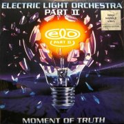Electric Light Orchestra Part II - Moment Of Truth (Deluxe Edition) (2024) LP