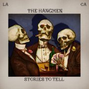 The Hangmen - Stories To Tell (2023) Hi Res