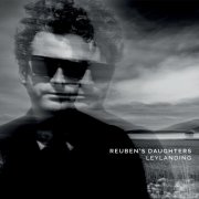 Reuben’s Daughters - Leylanding (2025)