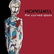 Hopewell - The Curved Glass (2000)