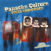 Panache Culture - Roots Experience (2003)