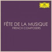 VA - Fête de la Musique - French Composers (2021)