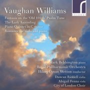 VA - Vaughan Williams: Piano Quintet, The Lark Ascending, Romance, Fantasia on the 'Old 104th' Psalm Tune (2022) [Hi-Res]