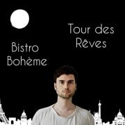 Bistro Bohème - Tour des Rêves (2023) Hi-Res