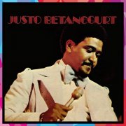 Justo Betancourt - Justo Betancourt (1974)