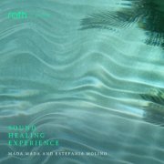 Mada.mada & Estefania Molino – Sound Healing Experience (2023)