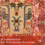Various Artists - A Compilation For Practically Everyone (2021) [Hi-Res]