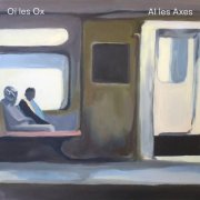 Oï les Ox - Al les Axes (2024)