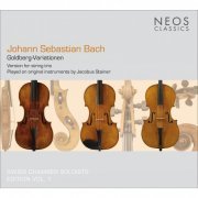 Swiss Chamber Soloists - Bach, J.S.: Goldberg-Variationen (version for string trio by Dmitry Sitkovetsky) (2008)