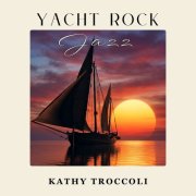 Kathy Troccoli - Yacht Rock Jazz (2026) [Hi-Res]
