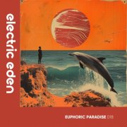 VA - Euphoric Paradise 018 (2025)