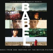 Various Artists - Babel - Music From And Inspired By The Motion Picture (2006)