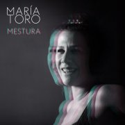 María Toro - Mestura (2025)