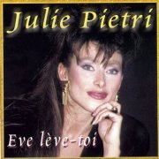 Julie Pietri - Eve lève-toi (2000)