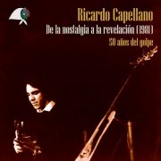 Ricardo Capellano - De la nostalgia a la revelación (1981): 50 años del golpe (2026) Hi-Res