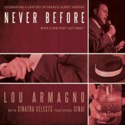 Lou Armagno, Sinatra Selects - Never Before (2015)