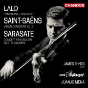 James Ehnes, BBC Philharmonic & Juanjo Mena - Lalo: Symphonie Espagnole, Saint-Saëns: Violin Concerto No. 3 (2025) [Hi-Res]