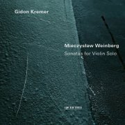 Gidon Kremer - Weinberg: Sonatas for Violin Solo (2022) [Hi-Res]