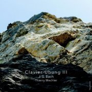 Thierry Mechler - J.S. Bach: Clavier-Übung III (2018) [Hi-Res]