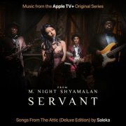 Saleka - Servant: Songs From The Attic (Deluxe Edition) [Music From The Apple TV+ Original Series] (2023) [Hi-Res]