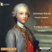 Patrick Cohen - Soler: Sonatas completas, Vol. 1 (2020)