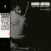 Khan Jamal - Give the Vibes Some (Remastered) (1974/2025) [Hi-Res]