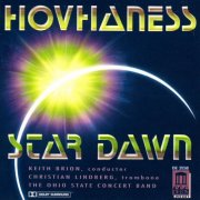 Christian Lindberg, The Ohio State Concert Band, Keith Brion - Hovhaness: Star Dawn (1994)