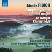 Irvin Venyš, Czech National Symphony Orchestra, Marek Štilec - Fibich: Symphony No. 2 - At Twilight - Idyll (2014) [Hi-Res]