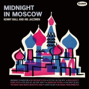 Kenny Ball & His Jazzmen - Midnight In Moscow (2017)