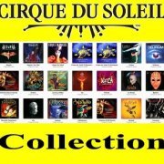 Cirque du Soleil - Collection (1990 - 2018)