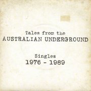 VA - Tales From the Australian Underground - Singles 1976-1989 (2003)