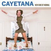 Cayetana - New Kind of Normal (2017) [Hi-Res]