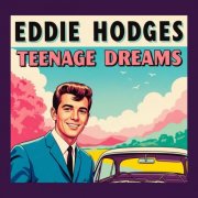 Eddie Hodges - Teenage Dreams (2025)
