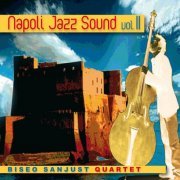 Biseo Sanjust Quartet - Napoli Jazz Sound, Vol. 2 (2022)
