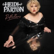 Heidi Parton - Reflections (2025)