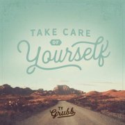 Ty Grubb - Take Care of Yourself (2023) Hi-Res