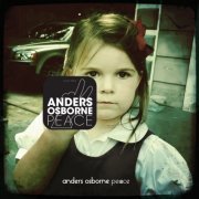 Anders Osborne - Peace (2013)