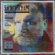 Peter Brötzmann, Gregg Bendian, William Parker - Sacred Scrape. Secret Response (1994)