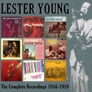 Lester Young - The Complete Recordings: 1956-1959 (2013)