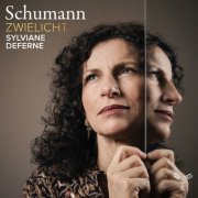 Sylviane Deferne - Zwielicht (Schumann: Piano Works) (2025) [Hi-Res]