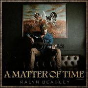 Kalyn Beasley - A Matter of Time (2022)