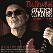 Glenn Cardier - The Essential Collection (2002-2012) (2014)