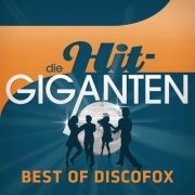 VA - Die Hit-Giganten - Best Of Discofox [3CD] (2015)