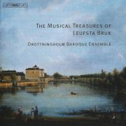 Drottningholm Baroque Ensemble - Musical Treasures of Leufsta Bruk, Vol. 1 (2006) CD-Rip