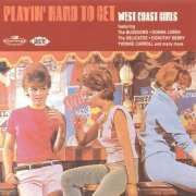 VA - Playin' Hard To Get - West Coast Girls (1995)