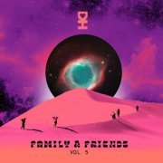 VA - Family & Friends Vol. 5 (2022)