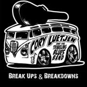 Cory Luetjen & the Traveling Blues Band - Break Ups & Breakdowns (2019)