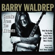 Barry Waldrep - Smoke from the Kitchen (2014)