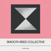 Smooth Reed Collective - Smooth Reed Collective (2025)